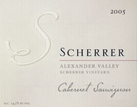 Label: 2005, Scherrer, Alexander Valley, Scherrer Vineyard, Cabernet Sauvignon, Alcohol 14.5% by volume