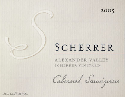 Label: 2005, Scherrer, Alexander Valley, Scherrer Vineyard, Cabernet Sauvignon, Alcohol 14.5% by volume