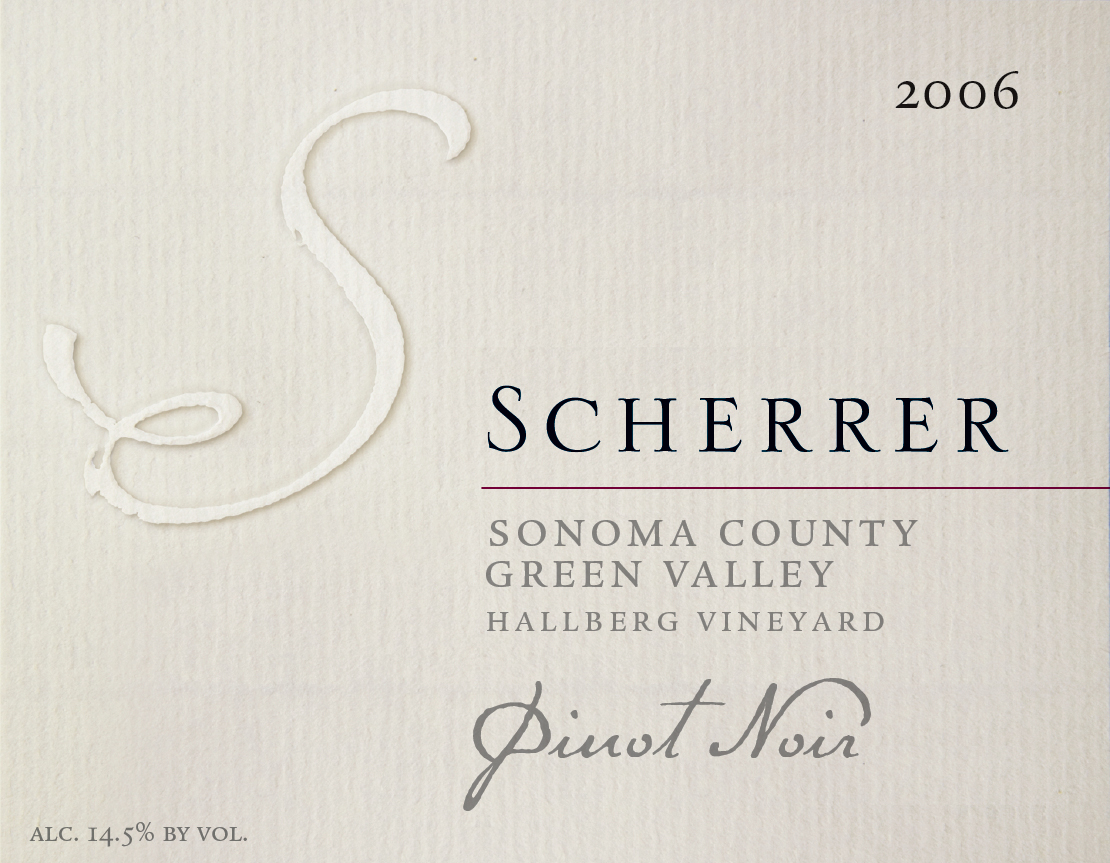 Label: 2006, Scherrer, Sonoma County, Green Valley, Hallberg Vineyard, Pinot Noir, Alcohol 14.5% by volume