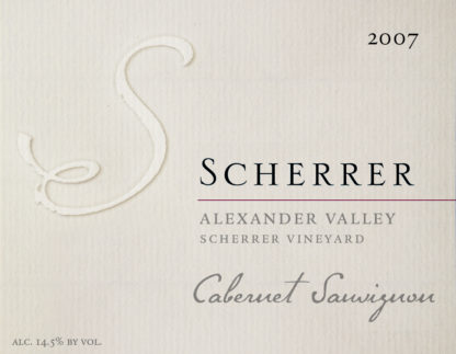 Label: 2007, Scherrer, Alexander Valley, Scherrer Vineyard, Cabernet Sauvignon, Alcohol 14.5% by volume