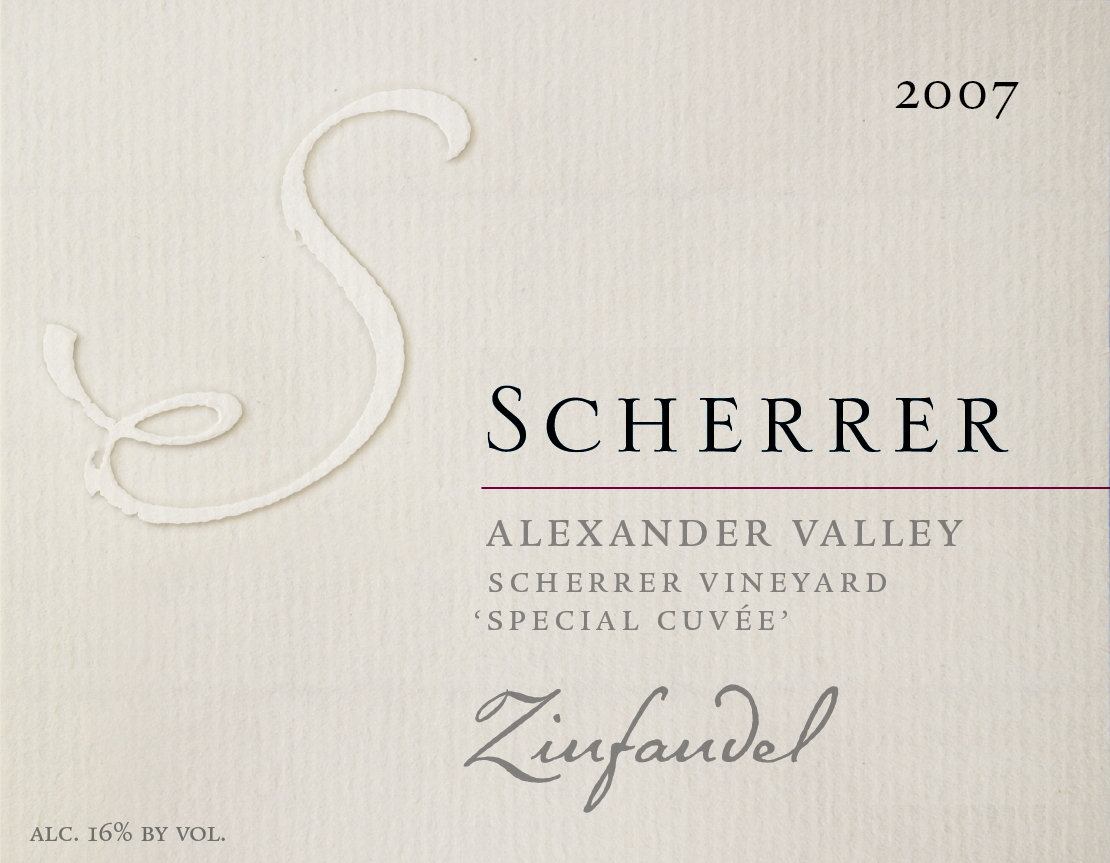 Label: 2007, Scherrer, Alexander Valley, Scherrer Vineyard, 'Special Cuvee', Zinfandel, Alcohol 16% by volume