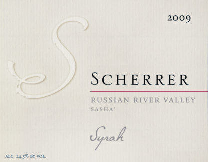 Label: 2009, Scherrer, Russian River Valley, 'Sasha', Syrah, Alcohol 14.5% by volume