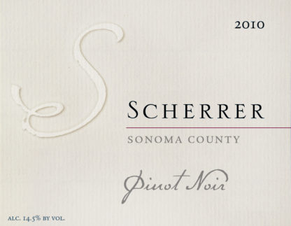 Label: 2010, Scherrer, Sonoma County, Pinot Noir, Alcohol 14.5% by volume