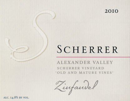 Label: 2010, Scherrer, Alexander Valley, Scherrer Vineyard, 'Old & Mature Vines', Zinfandel, Alcohol 14.8% by volume