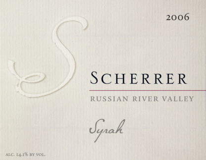 Label: 2006, Scherrer, Russian River Valley, Syrah, Alcohol 14.1% by volume