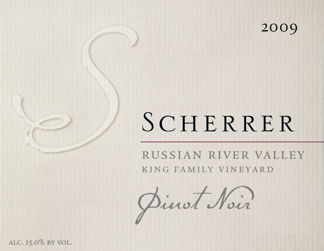 Label: 2009, Scherrer, Russian River Valley, King Family Vineyard, Pinot Noir, Alcohol 15.0% by volume