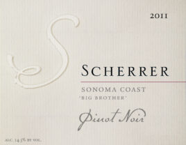 Label: 2011, Scherrer, Sonoma Coast, 'Big Brother', Pinot Noir, Alcohol 14.5% by volume