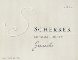 Label: 2012, Scherrer, Sonoma County, Grenache, Alcohol 15.0% by volume