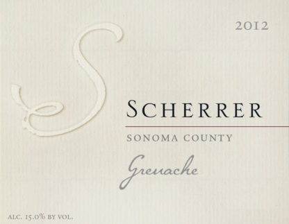 Label: 2012, Scherrer, Sonoma County, Grenache, Alcohol 15.0% by volume