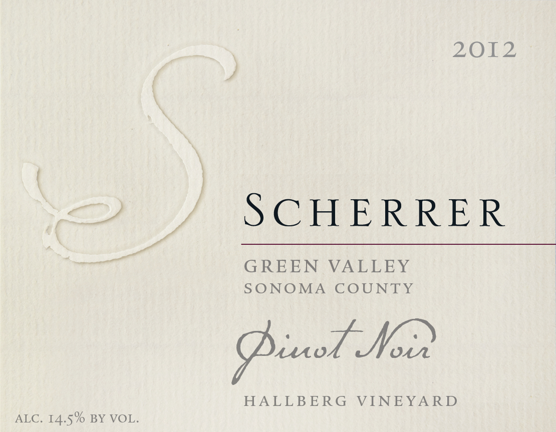 Label: 2012, Scherrer, Green Valley, Sonoma County, Pinot Noir, Hallberg Vineyard, Alcohol 14.5% by volume