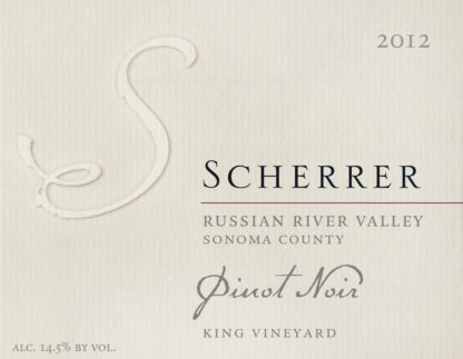 Label: 2012, Scherrer, Russian River Valley, Sonoma County, Pinot Noir, King Vineyard, Alcohol 14.5% by volume
