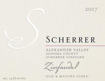 Wine Label: 2017 Scherrer Alexander Valley Sonoma County Scherrer Vineyard Zinfandel Old & Mature Vines Alcohol 14.5% by volume