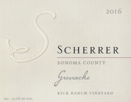 Label: 2016, Scherrer, Sonoma County, Grenache, Kick Ranch Vineyard, Alcohol 15.0% by volume