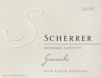 Label: 2016, Scherrer, Sonoma County, Grenache, Kick Ranch Vineyard, Alcohol 15.0% by volume