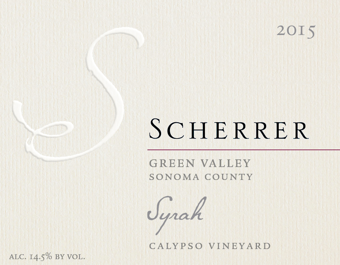 Label: 2015, Scherrer, Green Valley, Sonoma County, Syrah, Calypso Vineyard, Alcohol 14.5% by volume