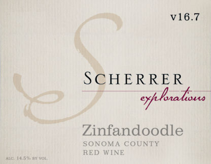 Label: version 16.7, Scherrer, Explorations, Zinfandoodle, Sonoma County, Red Wine, Alcohol 14.5% by volume